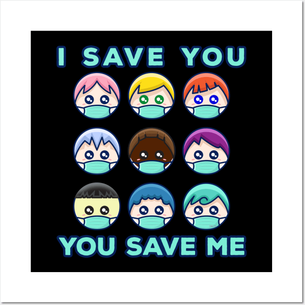 Social Distancing Stop I Save You, You save Me Wall Art by creative